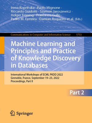 cover image of Machine Learning and Principles and Practice of Knowledge Discovery in Databases